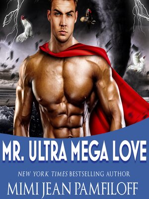 Mr. Ultra Mega Love - Audiobook